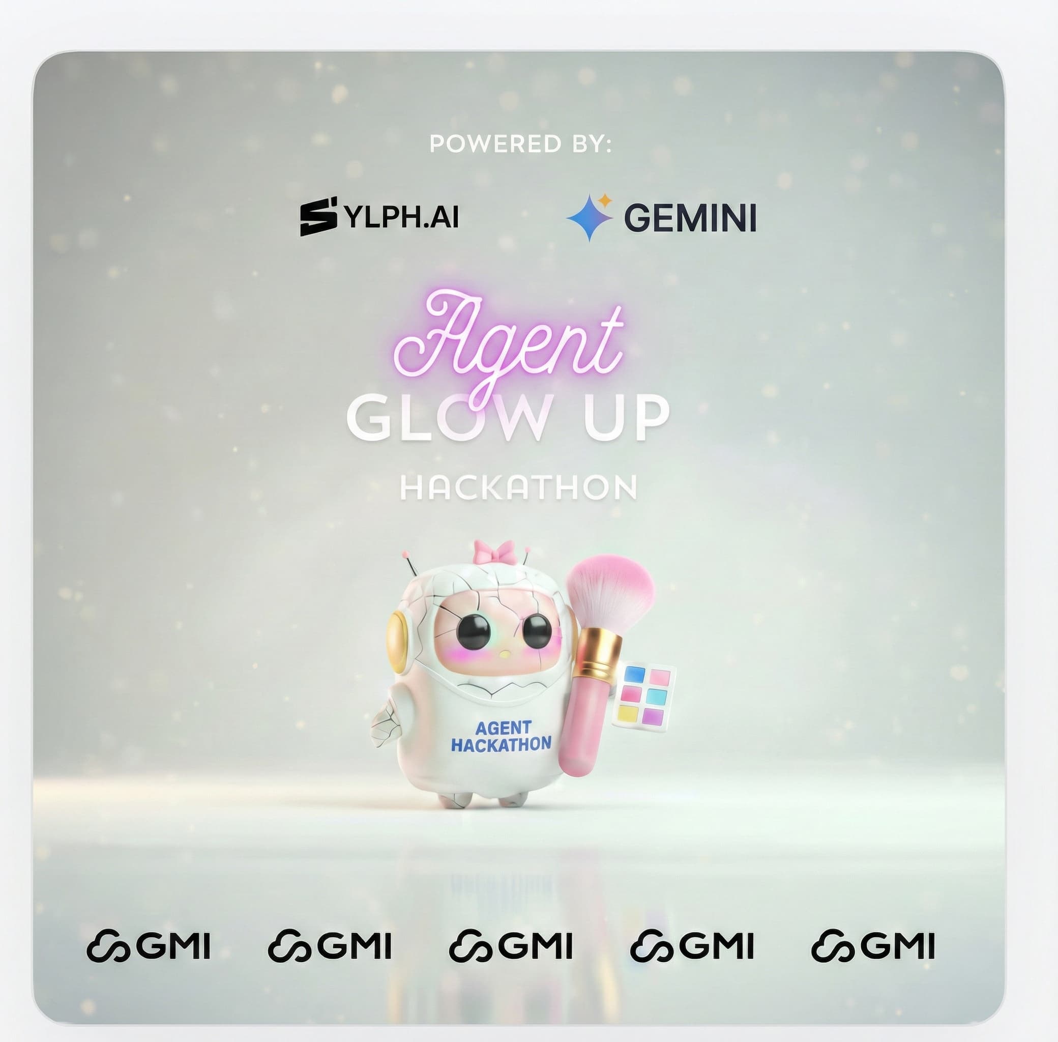 Agent Glow Up Hackathon