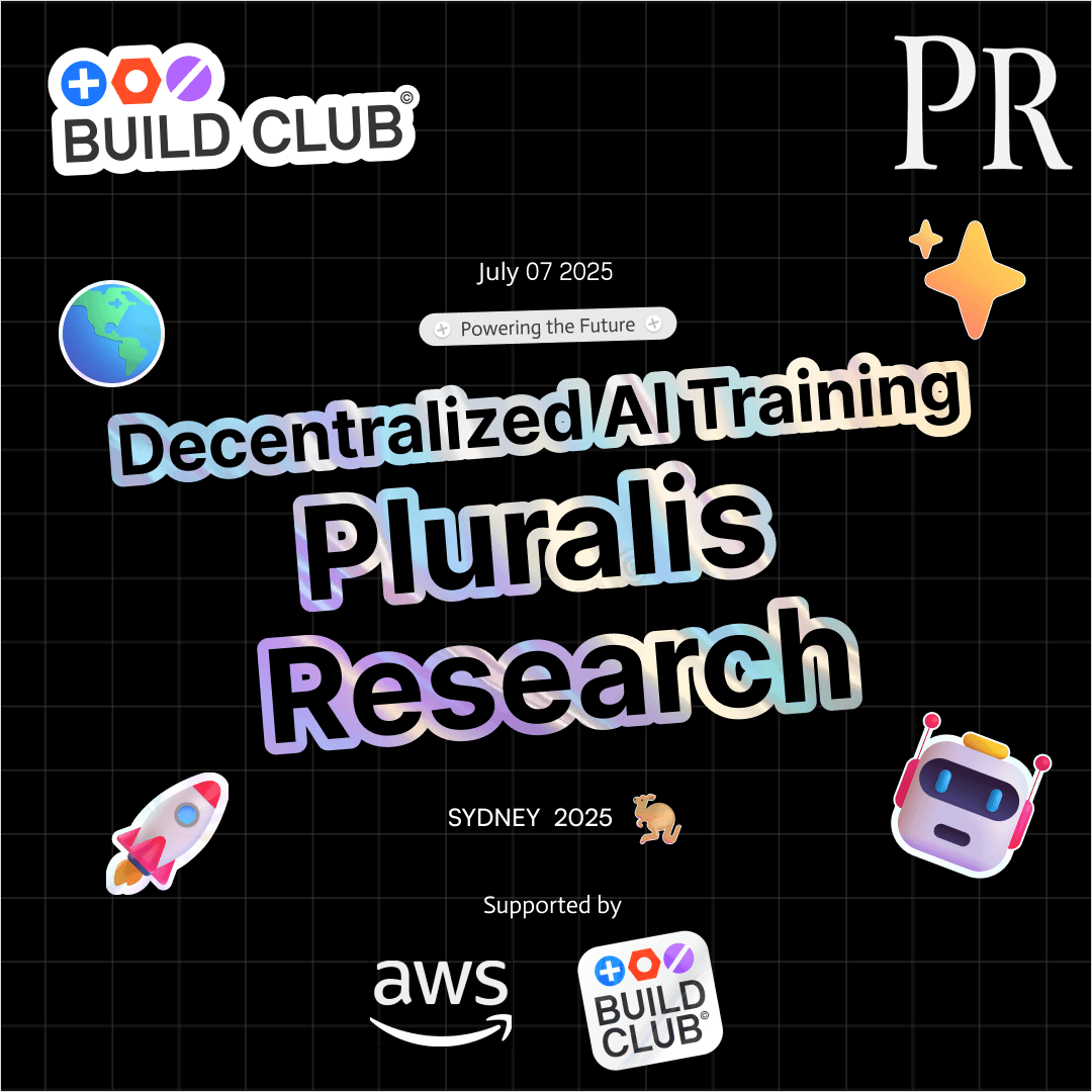 Powering the future: Train decentralised AI with Pluralis Research and Build Club
