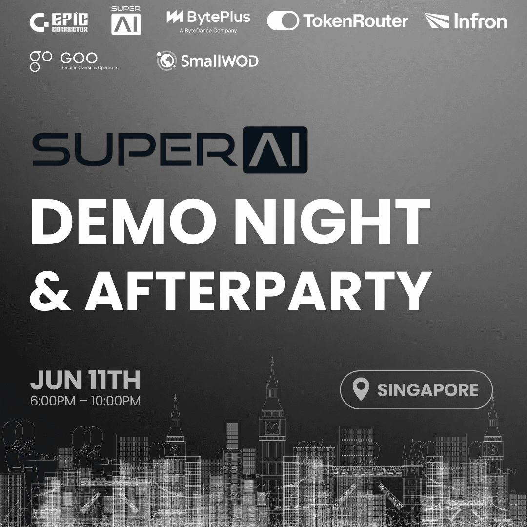 Singapore SuperAI Demo Night & Afterparty：Bridging Silicon Valley and Singapore