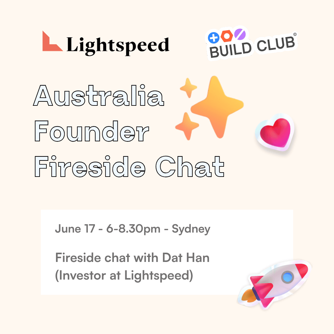 Australia Founder Fireside ft. Lightspeed Ventures